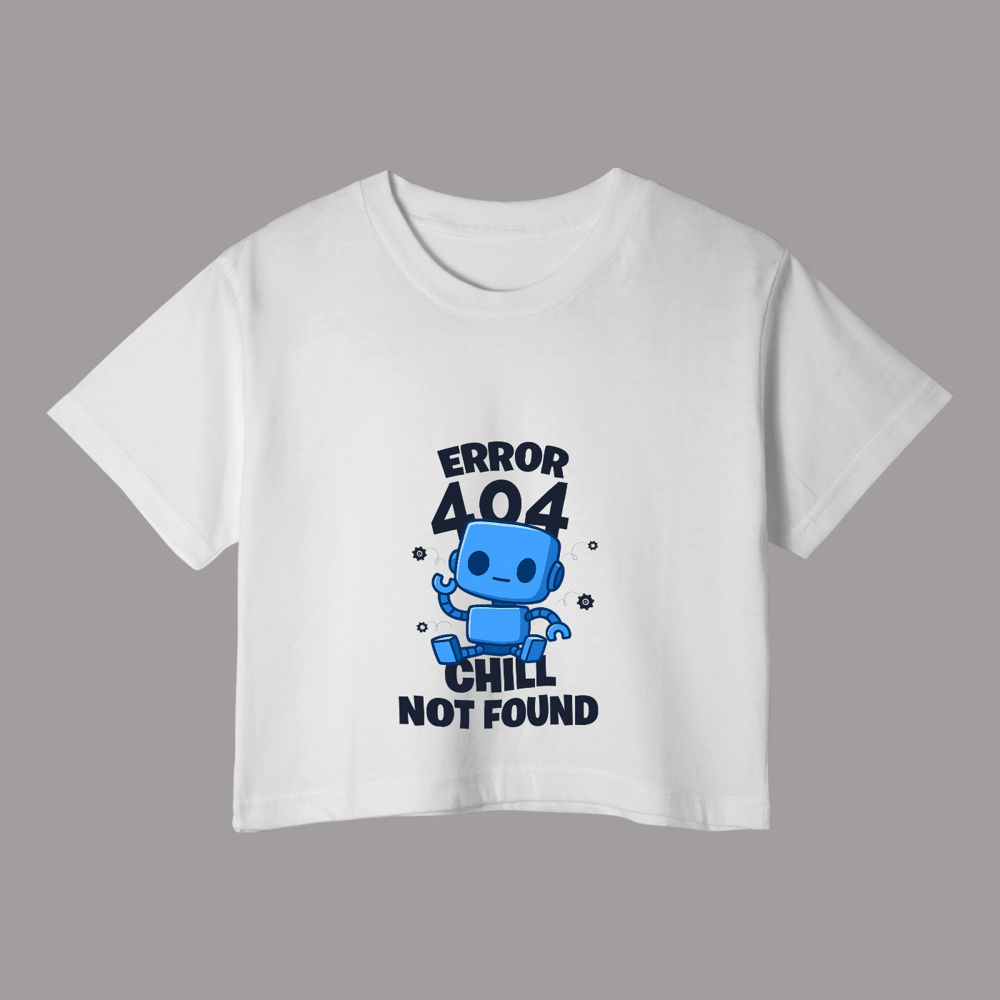 error-404-chill-not-found-white-baby-tees-crop-tops