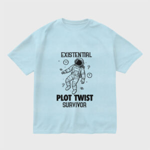 existential-plot-twist-survivor-baby-blue-regular-oversized-tshirt