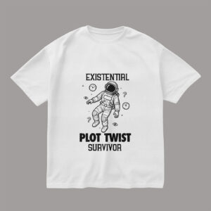 existential-plot-twist-survivor-white-regular-oversized-tshirt